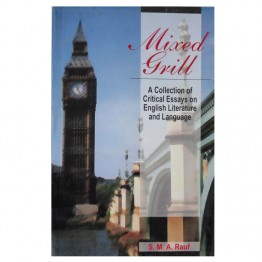 Mixed Grill A Collection of Critical Essays on English Literature and Language